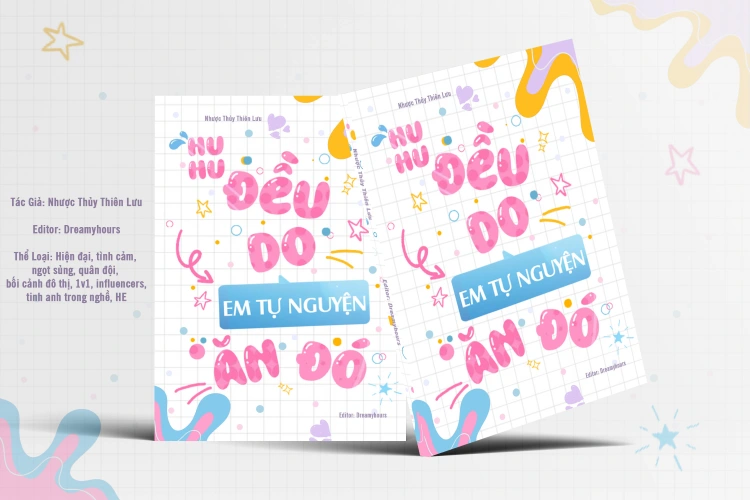 Huhu, Đều Do Em Tự Nguyện Ăn Đó - Ảnh 2
